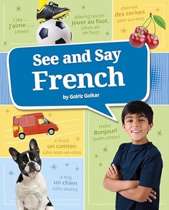 see and say french 1st edition golriz golkar 0756581826, 978-0756581824