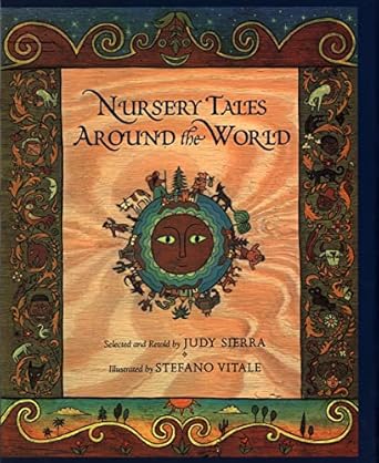 nursery tales around the world 1st edition judy sierra ,stefano vitale 0395678943, 978-0395678947