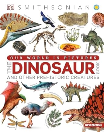 our world in pictures the dinosaur book 1st edition dk 0744081475, 978-0744081473