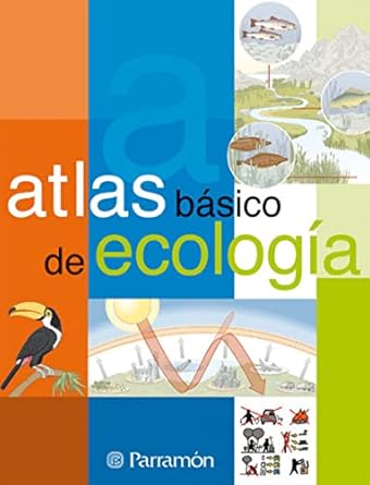 atlas basico de ecologia 1st edition jose tola ,eva infiesta 8434224666, 978-8434224667