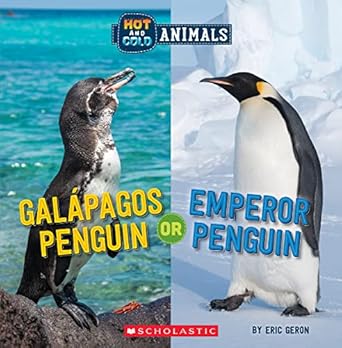 galapagos penguin or emperor penguin 1st edition eric geron 1338799533, 978-1338799538