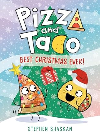 pizza and taco best christmas ever 1st edition stephen shaskan 0593703499, 978-0593703496