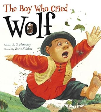 the boy who cried wolf 1st edition b g hennessy ,boris kulikov 0689874332, 978-0689874338
