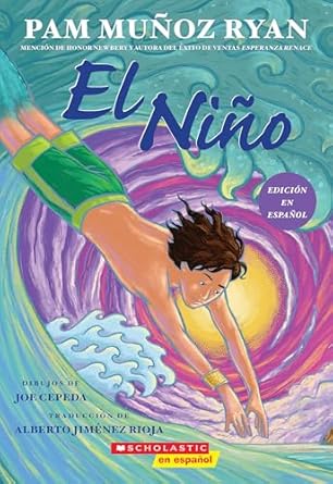 el nino 1st edition pam munoz ryan ,joe cepeda 1546176470, 978-1546176473