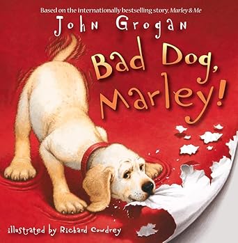 bad dog marley 1st edition john grogan ,richard cowdrey ,neil patrick harris 0007258429, 978-0007258420