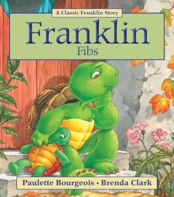 franklin fibs 1st edition paulette bourgeois ,brenda clark 1554537746, 978-1554537747