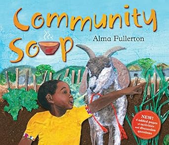 community soup 1st edition alma fullerton 1772782866, 978-1772782868