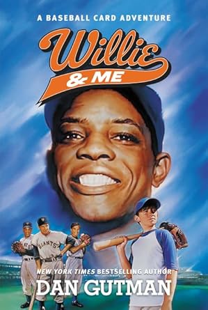 willie and me 1st edition dan gutman 0061704067, 978-0061704062
