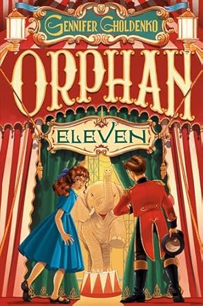 orphan eleven 1st edition gennifer choldenko 0385742568, 978-0385742566