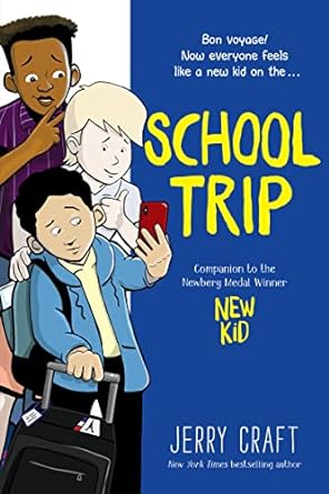 school trip a graphic novel 1st edition jerry craft 0062885545, 978-0062885548