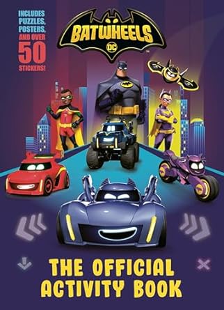 batwheels the official activity book 1st edition random house 0593709934, 978-0593709931