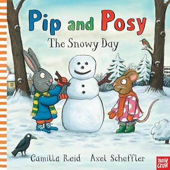 pip and posy the snowy day 1st edition scheffler axel 0857633538, 978-0857633538