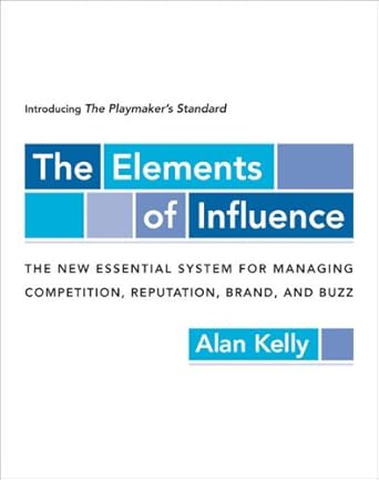 the elements of influence introducing the playmakers standard the new essential system for managing