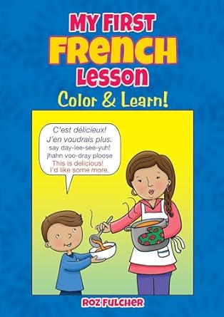 my first french lesson color and learn 1st edition roz fulcher 0486833089, 978-0486833088