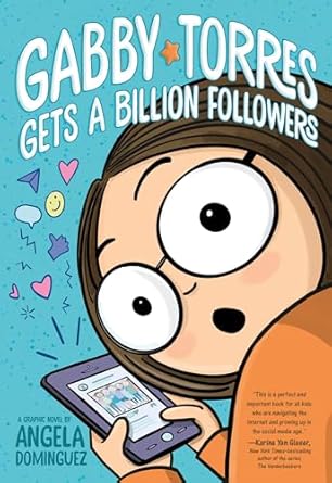 gabby torres gets a billion followers 1st edition angela dominguez 1250901367, 978-1250901361