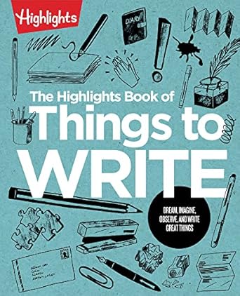 the highlights book of things to write 1st edition highlights 1644727838, 978-1644727836