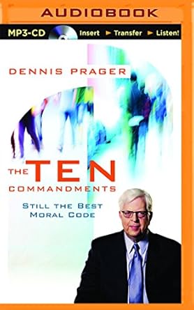 ten commandments the 1st edition dennis prager ,lee robertson 1511317094, 978-1511317092