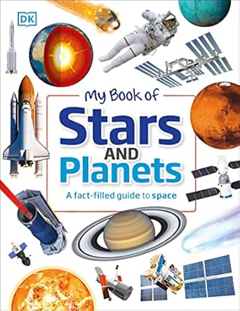 my book of stars and planets a fact filled guide to space 1st edition parshati patel 0744034965,