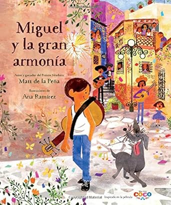 coco miguel y la gran armonia 1st edition matt de la pena ,ana ramirez 1368014755, 978-1368014755