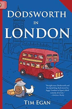 dodsworth in london a dodsworth book for beginner readers a whimsical adventure through the streets of london