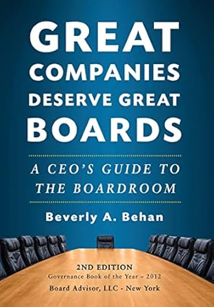 great companies deserve great boards 1st edition beverly behan 1736216155, 978-1736216156
