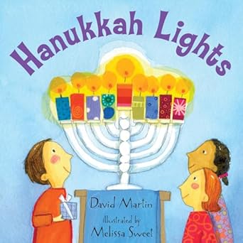 hanukkah lights 1st edition david martin ,melissa sweet 0763630292, 978-0763630294