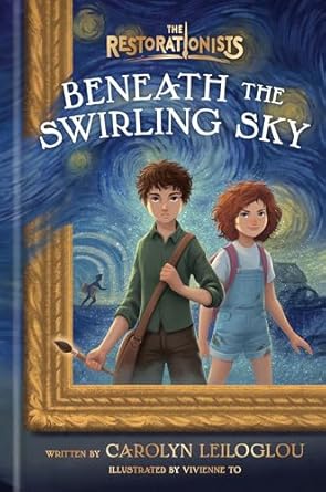 beneath the swirling sky 1st edition carolyn leiloglou ,vivienne to 0593579526, 978-0593579527