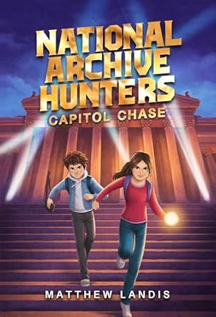 national archive hunters 1 capitol chase 1st edition matthew landis 1645952215, 978-1645952213