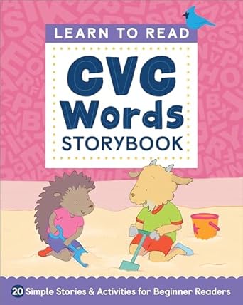 learn to read cvc words storybook 20 simple stories and activities for beginner readers 1st edition crystal