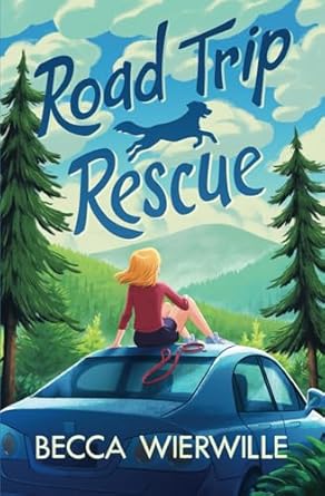 road trip rescue 1st edition becca wierwille 1961066009, 978-1961066007