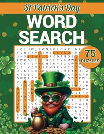 st patricks day word search large print 75 irish holiday themed puzzles for kids teens adults and seniors 1st