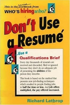 dont use a resume 1st edition richard lathrop 0898150272, 978-0898150278