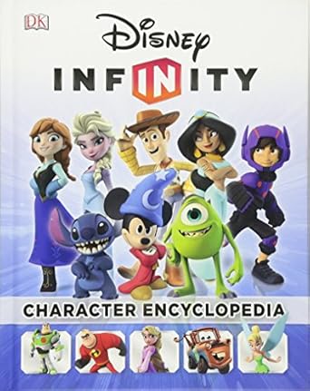 disney infinity character encyclopedia 1st edition dk 146542895x, 978-1465428950