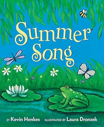 summer song board book 1st edition kevin henkes ,laura dronzek 0062866168, 978-0062866165