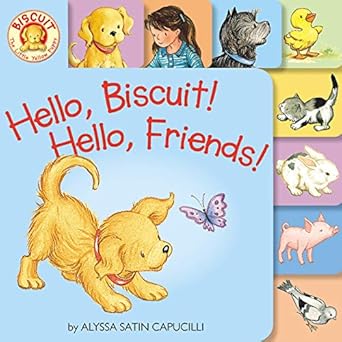 hello biscuit hello friends tabbed board book 1st edition alyssa satin capucilli ,pat schories 0063067013,