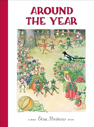 around the year 1st edition elsa beskow 0863156487, 978-0863156489
