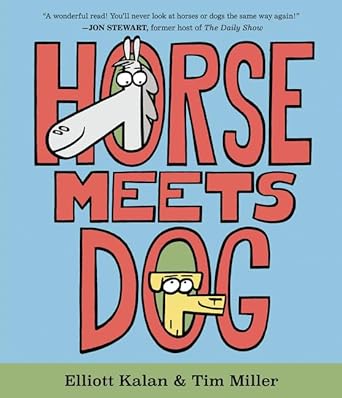 horse meets dog 1st edition elliott kalan ,tim miller 0062791109, 978-0062791108