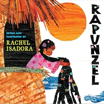 rapunzel 1st edition rachel isadora 0399247726, 978-0399247729