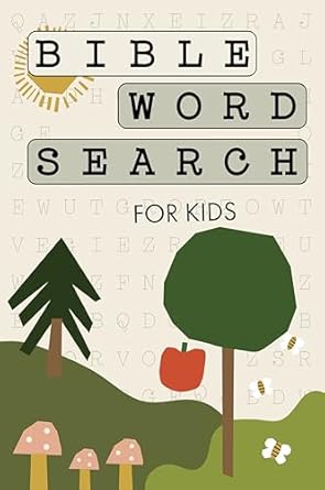 bible word search for kids a modern bible themed word search activity book to strengthen your childs faith