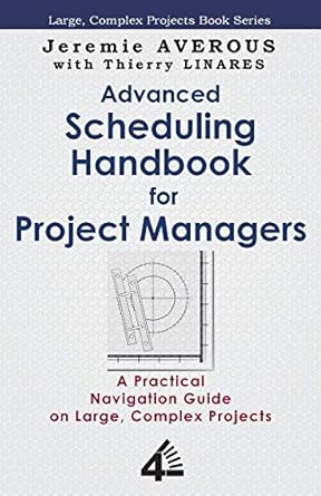 advanced scheduling handbook for project managers 1st edition jeremie averous ,thierry linares 9810943229,
