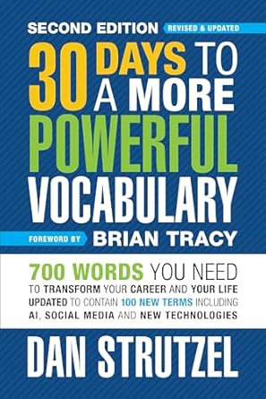 30 days to a more powerful vocabulary   700 words you need to transform your career and your life 1st edition