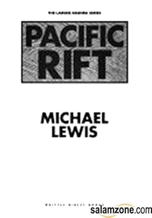 pacific rift adventures in the fault zone between the us and japan 1st edition michael lewis 0962474568,