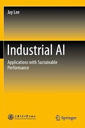 industrial ai applications with sustainable performance 1st edition jay lee 9811521468, 978-9811521461