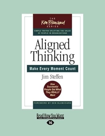 aligned thinking make every moment count 1st edition jim steffen 1458780562, 978-1458780560