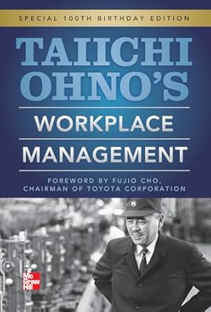 taiichi ohnos workplace management special 100th 1st edition taiichi ohno 0071808019, 978-0071808019
