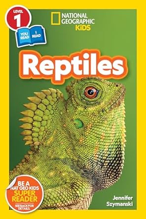 reptiles 1st edition jennifer szymanski 142633883x, 978-1426338830