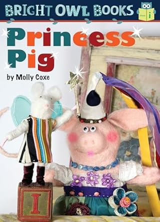 princess pig 1st edition molly coxe 1575659794, 978-1575659794