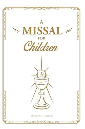 a missal for children 1st edition joelle d'abbadie ,dom guy mesnard o s b 1621640825, 978-1621640820