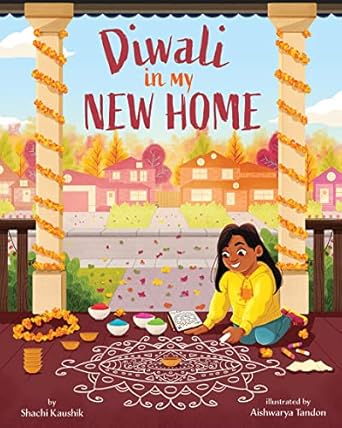 diwali in my new home 1st edition shachi kaushik ,aishwarya tandon 1506484077, 978-1506484075