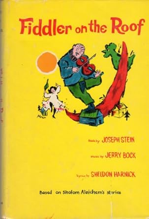 fiddler on the roof 1st edition joseph stein ,jerry bock ,sheldon harnick 0517097486, 978-0517097489